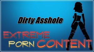 Dirty ass hole porn-sex archive